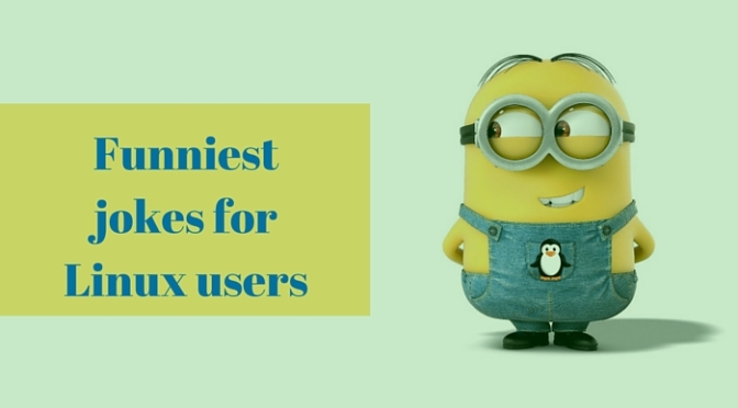 11 Funniest Jokes Only Linux Users Will Understand